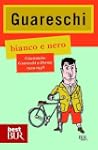 Bianco e nero - Giovannino Guareschi...