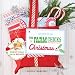 The Farm Chicks Christmas: Merry Ideas for the Holidays (Country Living)