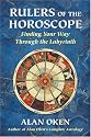Rulers of the Horoscope: Finding Your Way Through the Labyrinth