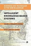 Intelligent Knowledge-Based Systems: Business and Technology in the New Millennium