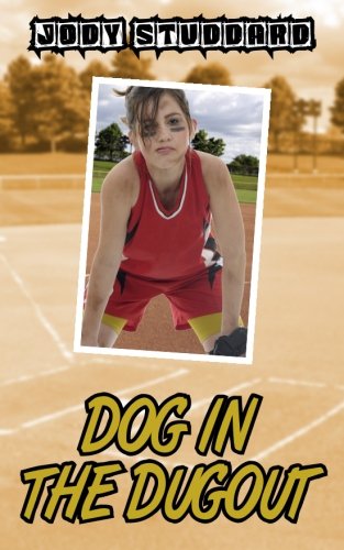 Dog In The Dugout (Softball Star) (Volume 3)