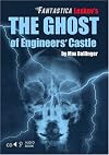 The Ghost of Engineers' Castle: Apparitions, Ghosts and Mischievous Cadets