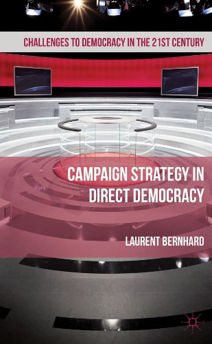 Campaign Strategy in Direct Democracy (Challenges to Democracy in the 21st Century)