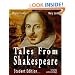 Tales From Shakespeare  Student Edition  Complete And Unabridged