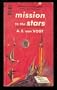 Mission to the Stars (Timescape Books)
