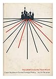 The U.S.S.R. arms the third world : case studies in Soviet foreign policy