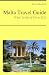 Malta Travel Guide - What To See & Do in 2012