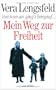 Von nun an gings bergauf: Mein Weg zur Freiheit