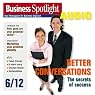 H&ouml;rbuch Business Spotlight Audio - Better conversations. 6/2012: Business-Englisch lernen Audio - Schwierige Gespräche leichter gemacht