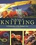 For the Love of Knitting: A Celebration of the Knitter's Art