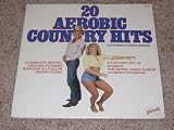 20 Aerobic Country Hits