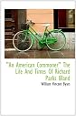 "An American Commoner" The Life  And Times Of Richard Parks Bland