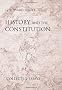 History and the Constitution: Collected Essays