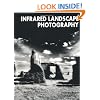 Infrared Landscape Photography