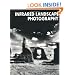 Infrared Landscape Photography
