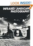 Infrared Landscape Photography