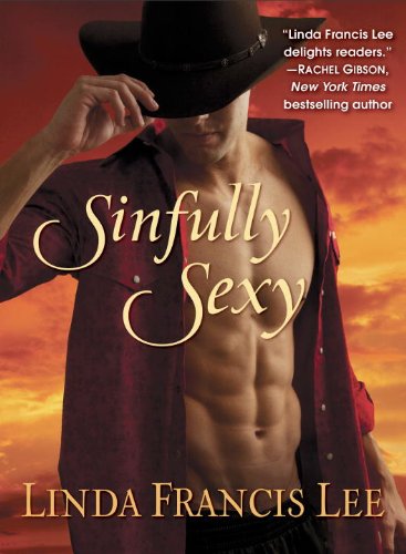 Sinfully Sexy (Sexy Trilogy) by Linda Francis Lee