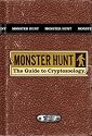 Monster Hunt: The Guide to Cryptozoology