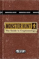 Monster Hunt: The Guide to Cryptozoology