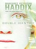 Double Identity