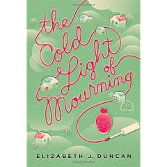 The Cold Light of Mourning: A Mystery