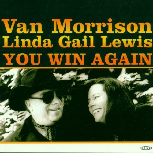 Van Morrison - You Win Again ( With Linda Gail) - Zortam Music
