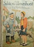 S.v. Niebelschütz - Schloss Ulmenhorst [Gebundene Ausgabe]