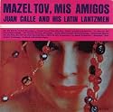 Mazeltov, Mis Amigos