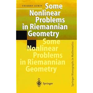 【クリックで詳細表示】Some Nonlinear Problems in Riemannian Geometry (Springer Monographs in Mathematics) [ペーパーバック]