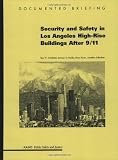 Security and Safety in Los Angeles High Rise Building After 9/11 - 0833031848