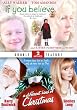 Double Feature: If You Believe / A Different Kind of Christmas