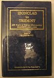 Ironclad to Trident : 100 years of defence commentary : Brassey's 1886-1986 : centenary volume of Brassey's naval annual (incorporating Brassey's naval and shipping annual, Brassey's armed forces year