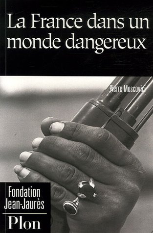 La France dans un monde dangereux : De l'exception � l'influence