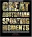 Great Australian Sporting Moments