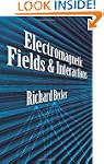 Electromagnetic Fields and Interactions