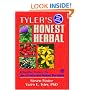 Tyler's Honest Herbal: A Sensible Guide to the Use of Herbs and Related Remedies