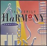 The Family Harmony Sampler
