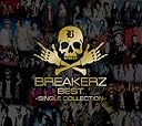 BREAKERZ BEST~SINGLE COLLECTION~(初回限定盤A)(2DVD付)