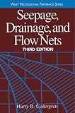 Seepage, Drainage, and Flow Nets (Wiley Classics in Ecology and Environmental Science)
