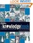 The Knowledge Book: Everything You Need to Know to Get By in the 21st Century