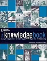 The Knowledge Book: Everything You Need to Get by in the 21st Century