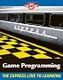Game Programming: The L Line , The Express Line to Learning