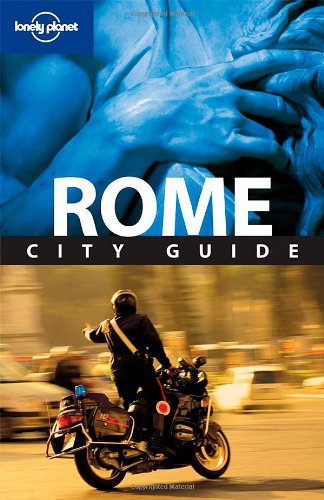 Lonely Planet: Rome City Guide