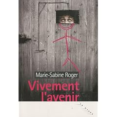 Vivement l'avenir