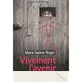 Vivement l'avenir