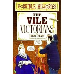 The Vile Victorians (Horrible Histories)