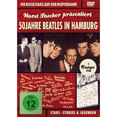 Horst Fascher pr�sentiert: 50 Jahre Beatles in Hamburg (+ Audio-CD)
