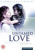 Untamed Love [1994] [DVD]
