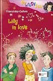 Die wilde Lilly 05 - Lilly in love - Franziska Gehm