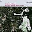 Hans Werner Henze: Orpheus behind the wire / Aristaeus